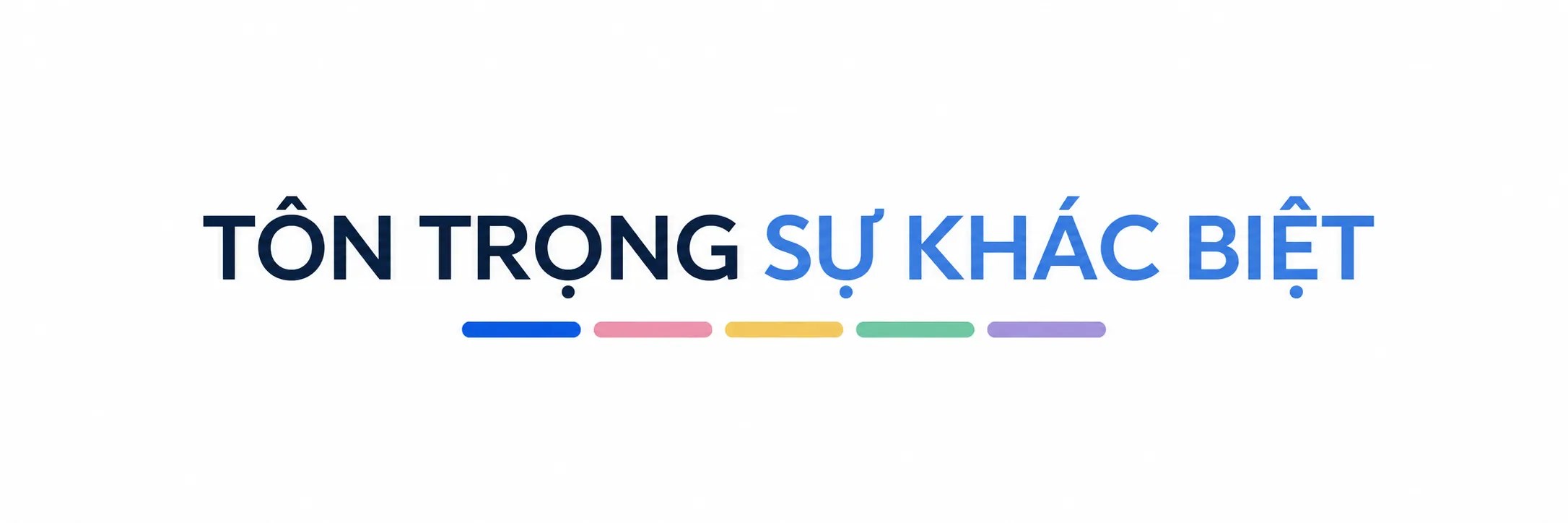 Tôn trọng sự khác biệt